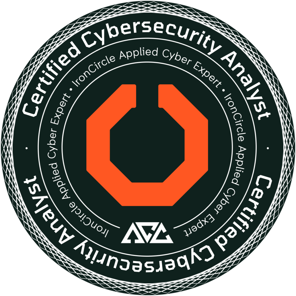 Official Certified Cybersecurity Analyst badge by IronCircle, featuring the IronCircle Applied Cyber Expert seal and emblem for cybersecurity certification.