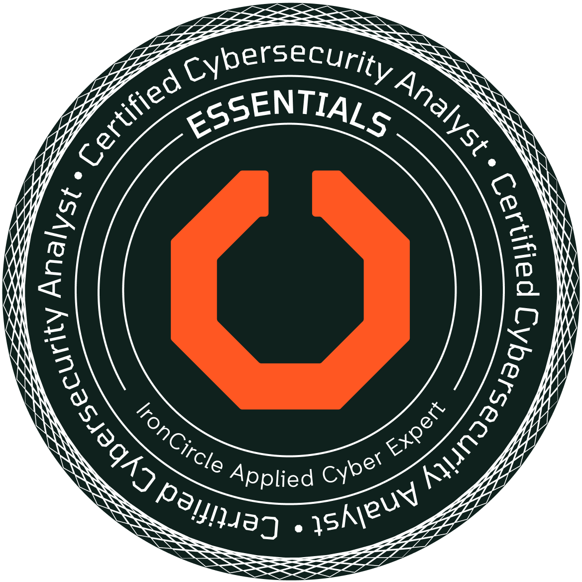 Certified Cybersecurity Analyst Essentials badge from IronCircle, validating entry-level knowledge in cybersecurity principles and core practices.